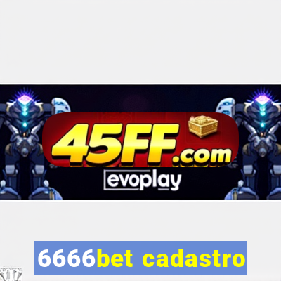 6666bet cadastro
